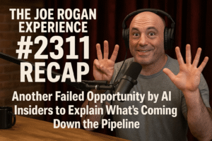 Joe Rogan Experience #2311 Recap